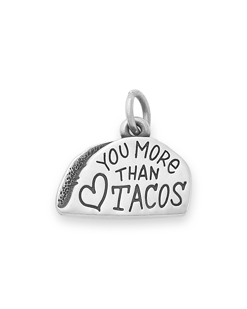 Love You More Than Tacos' Charm - Image 3